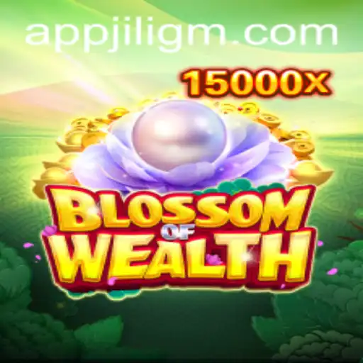 Discover the Adventure of BlossomofWealth with JiliGM.COM