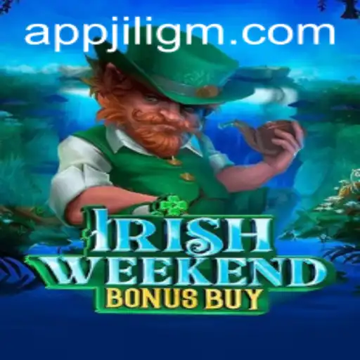 Discovering IrishWeekendBonusBuy: A Fresh Gaming Experience at JiliGM.COM