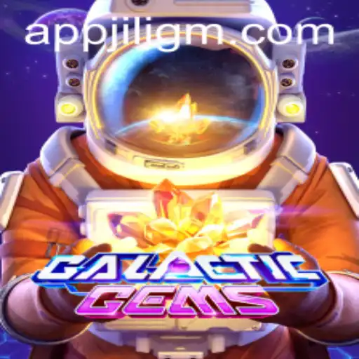 Exploring the Marvels of GalacticGems and the Thrills of JiliGM.COM